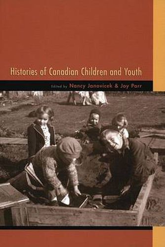 Cover image for Histories of Canadian Children and Youth