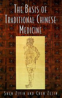 Cover image for Basis of Traditional Chinese Medicine
