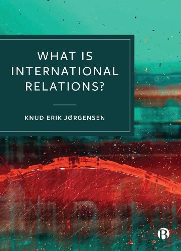 Cover image for What is International Relations?