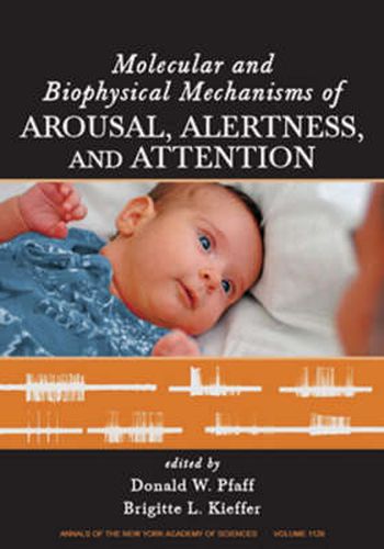 Cover image for Molecular and Biophysical Mechanisms of Arousal, Alertness and Attention