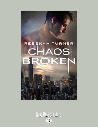 Cover image for Chaos Broken: Chronicles of Applecross Book 3