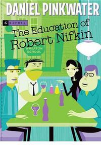 Cover image for The Education of Robert Nifkin