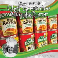 Cover image for Ettore Boiardi: Chef Boyardee Manufacturer