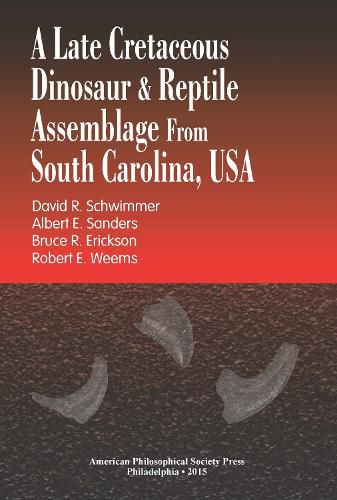 Cover image for A Late Cretaceous Dinosaur & Reptile Assemblage from South Carolina, USA