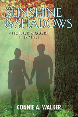 Cover image for Sunshine and Shadows: Another Modern Fairytale