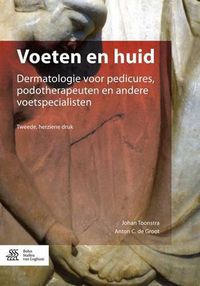 Cover image for Voeten En Huid: Dermatologie Voor Pedicures, Podotherapeuten En Andere Voetspecialisten