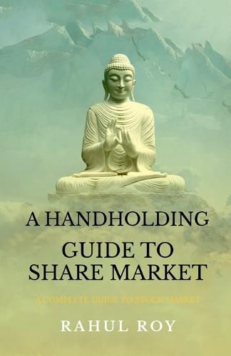 Cover image for A Handholding Guide to Share Market