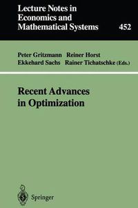 Cover image for Recent Advances in Optimization: Proceedings of the 8th French-German Conference on Optimization Trier, July 21-26, 1996