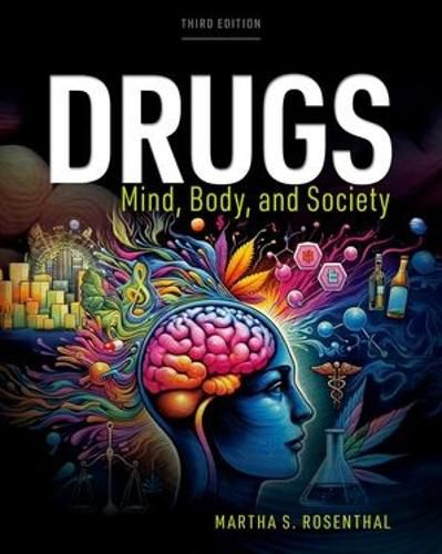 Cover image for Drugs: Mind, Body, Society