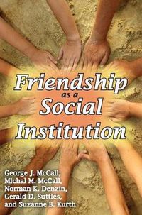 Cover image for Friendship as a Social Institution