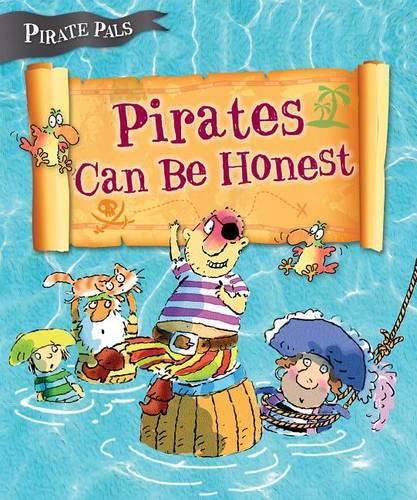 Pirates Can be Honest (Pirate Pals Series)