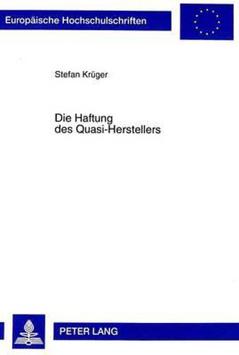 Cover image for Die Haftung Des Quasi-Herstellers