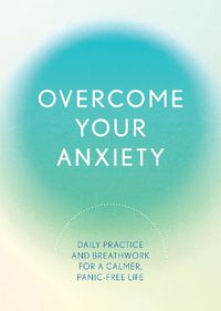 Cover image for Overcome Your Anxiety