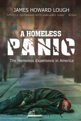 Cover image for A Homeless Panic: The Homeless Experience in America