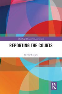 Cover image for Reporting the Courts