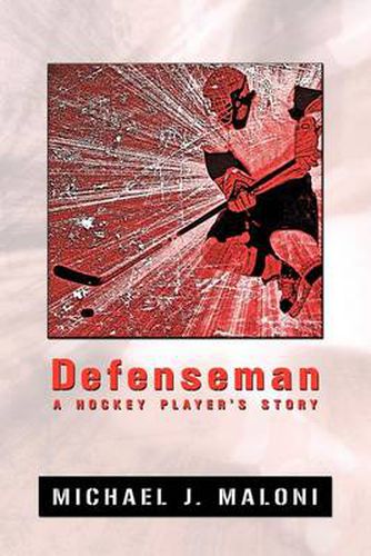 Cover image for Defenseman: A Hockey Player's Story