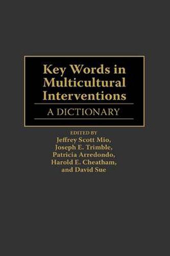 Key Words in Multicultural Interventions: A Dictionary