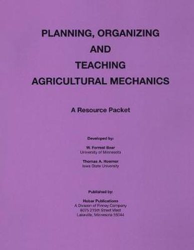 Cover image for Planning Organization and Teaching Agricultural Mechanics