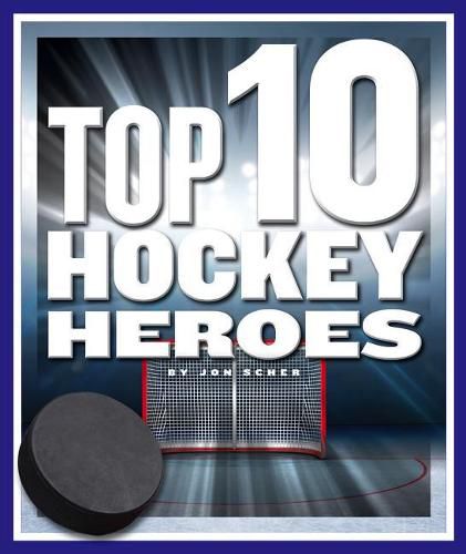 Cover image for Top 10 Hockey Heroes