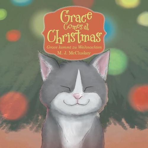 Cover image for Grace Comes at Christmas: Grace Kommt Zu Weihnachten