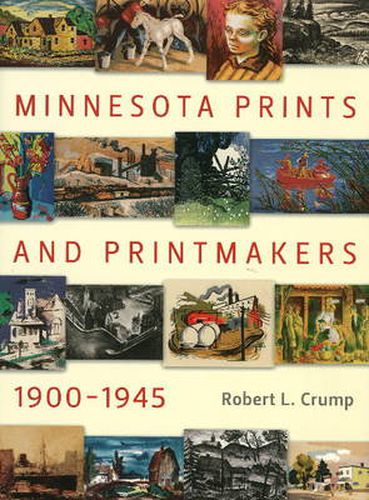 Cover image for Minnesota Prints and Printmakers, 1900-1945