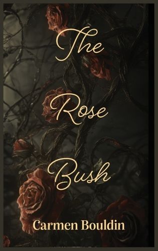 Cover image for The Rose Bush