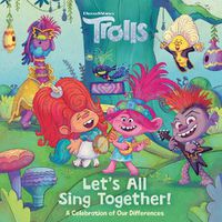 Cover image for Let's All Sing Together! (DreamWorks Trolls)