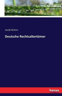 Cover image for Deutsche Rechtsaltertumer