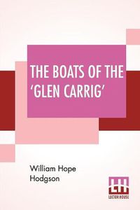 Cover image for The Boats Of The 'Glen Carrig'
