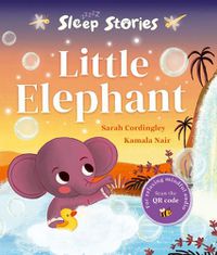 Cover image for Sleep Stories: Little Elephant