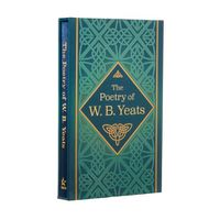 Cover image for The Poetry of W. B. Yeats: Deluxe Slipcase Edition