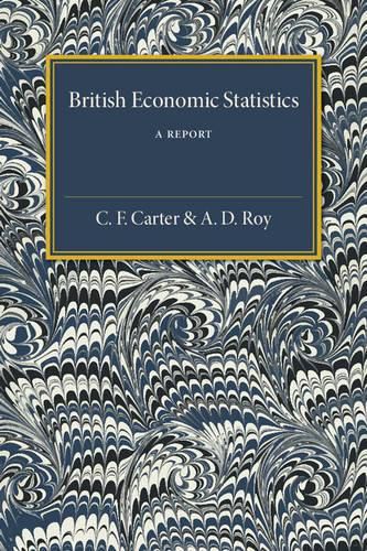 British Economic Statistics: A Report