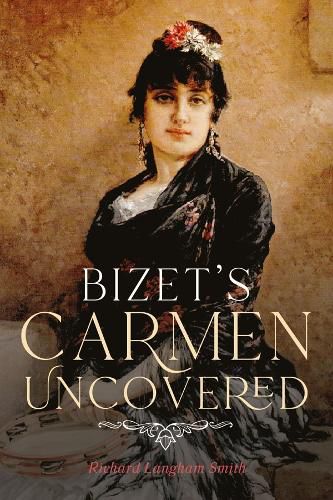 Cover image for Bizet's Carmen Uncovered