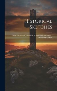 Cover image for Historical Sketches