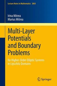 Cover image for Multi-Layer Potentials and Boundary Problems: for Higher-Order Elliptic Systems in Lipschitz Domains