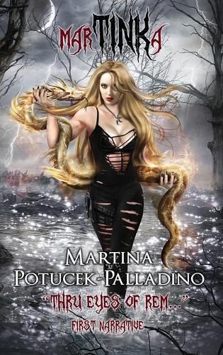 Cover image for Martinka: THRU EYES OF REM...  First Narrative