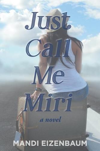 Cover image for Just Call Me Miri