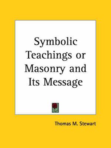 Cover image for Symbolic Teachings or Masonry