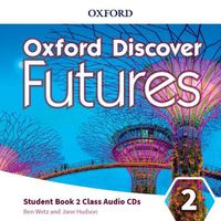 Cover image for Oxford Discover Futures: Level 2: Class Audio CDs