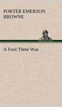 Cover image for A Fool There Was