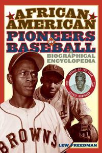 Cover image for African American Pioneers of Baseball: A Biographical Encyclopedia