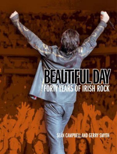 Beautiful Day: 40 Years of Irish Rock