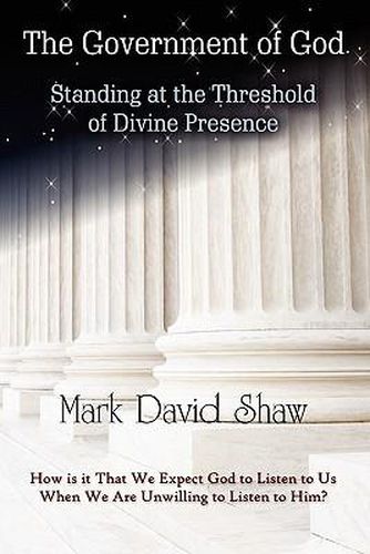 Cover image for The Government of God: Standing at the Threshold of Divine Presence