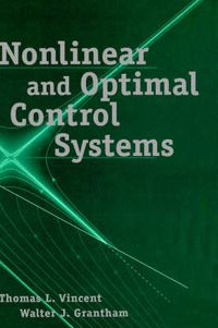 Cover image for Nonlinear and Optimal Control Systems