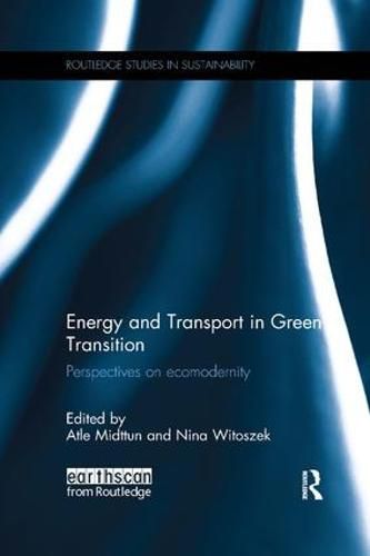 Energy and Transport in Green Transition: Perspectives on ecomodernity