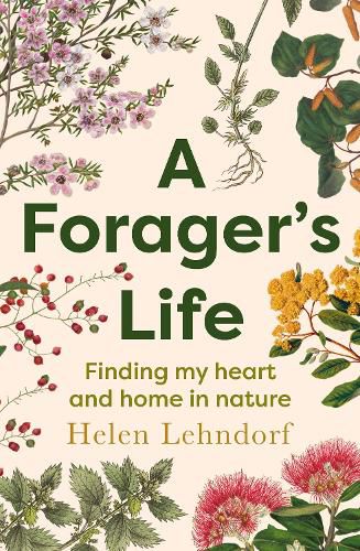 Cover image for A Forager's Life: On finding healing and harmony in nature