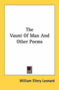 Cover image for The Vaunt of Man and Other Poems