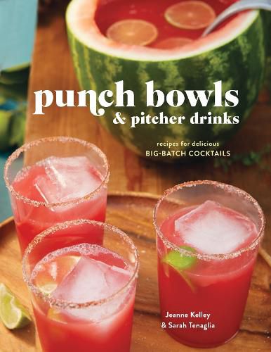 Cover image for Punch Bowls and Pitcher Drinks: Recipes for Delicious Big-Batch Cocktails