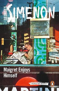 Cover image for Maigret Enjoys Himself: Inspector Maigret #50