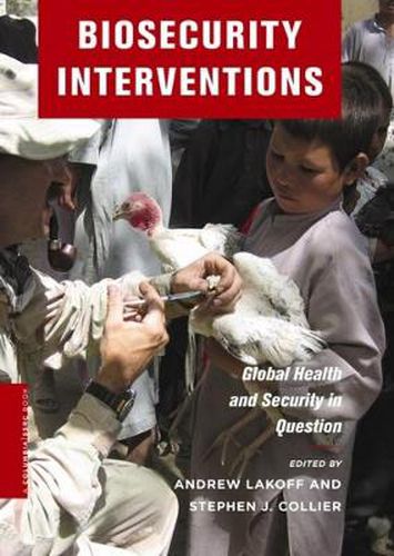 Cover image for Biosecurity Interventions: Global Health and Security in Question